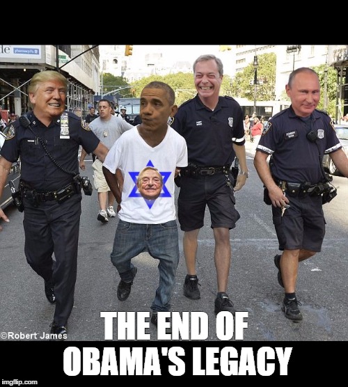 Trump, Putin, Obama, Farage | THE END OF OBAMA'S LEGACY | image tagged in trump putin obama farage | made w/ Imgflip meme maker