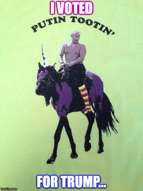 Putin Tootin' | I VOTED; FOR TRUMP... | image tagged in facebook | made w/ Imgflip meme maker