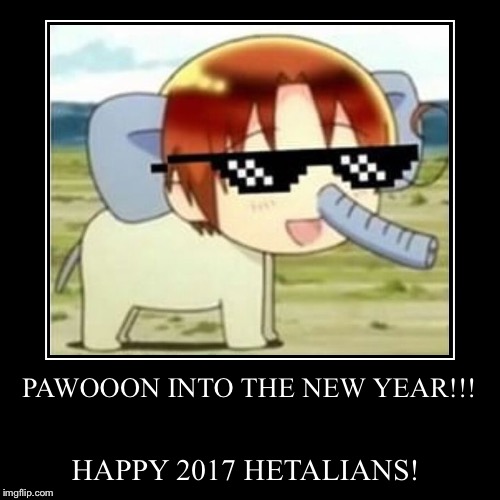 Pawooon to 2017! | image tagged in hetalia,italy,happy new year,2017,elephant,deal with it | made w/ Imgflip demotivational maker