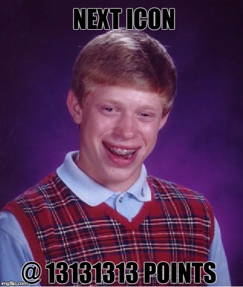 Bad Luck Brian Meme | NEXT ICON @ 13131313 POINTS | image tagged in memes,bad luck brian | made w/ Imgflip meme maker