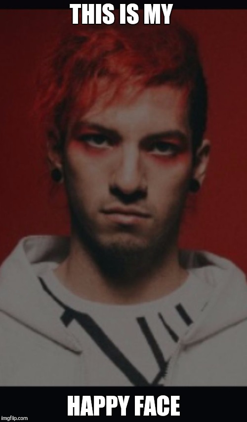  THIS IS MY; HAPPY FACE | image tagged in josh dun happy face | made w/ Imgflip meme maker