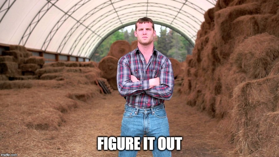 figure it out | FIGURE IT OUT | image tagged in letterkenny,figure it out | made w/ Imgflip meme maker