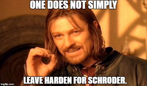 One Does Not Simply | ONE DOES NOT SIMPLY; LEAVE HARDEN FOR SCHRODER. | image tagged in memes,one does not simply,james harden,dwight howard,nba,you the real mvp 2 | made w/ Imgflip meme maker