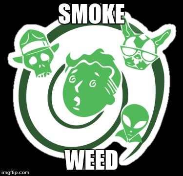 wild weedland | SMOKE; WEED | image tagged in memes,smoke weed everyday | made w/ Imgflip meme maker