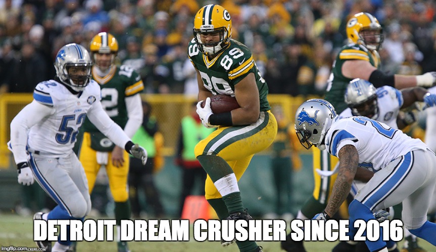 DETROIT DREAM CRUSHER
SINCE 2016 | made w/ Imgflip meme maker