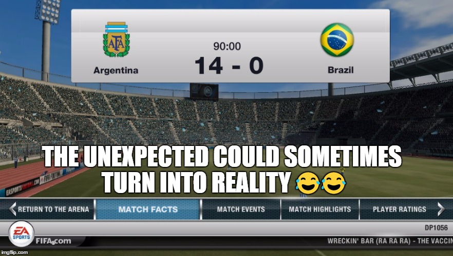 Football Memes | THE UNEXPECTED COULD SOMETIMES TURN INTO REALITY
😂😂 | image tagged in fifa | made w/ Imgflip meme maker