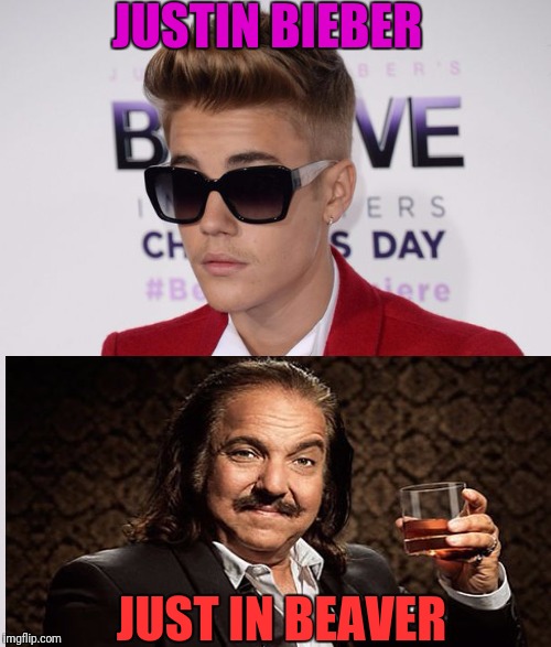 One's a Role Model and the Other is Bieber | JUSTIN BIEBER; JUST IN BEAVER | image tagged in justin bieber,ron jeremy | made w/ Imgflip meme maker