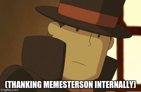 (THANKING MEMESTERSON INTERNALLY) | made w/ Imgflip meme maker