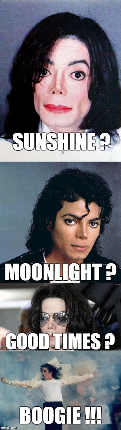 SUNSHINE ? BOOGIE !!! GOOD TIMES ? MOONLIGHT ? | made w/ Imgflip meme maker