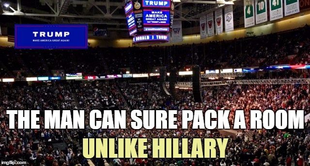 THE MAN CAN SURE PACK A ROOM UNLIKE HILLARY | made w/ Imgflip meme maker