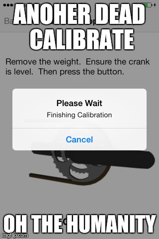ANOHER DEAD CALIBRATE OH THE HUMANITY | made w/ Imgflip meme maker