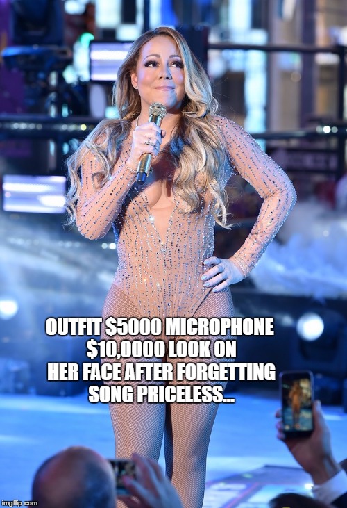 Mariah Carey | OUTFIT $5000
MICROPHONE $10,0000 LOOK ON HER FACE AFTER FORGETTING SONG PRICELESS... | image tagged in mariah,diva,singer pop star | made w/ Imgflip meme maker