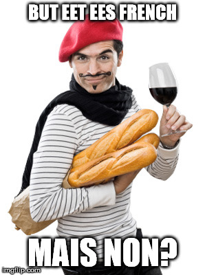 BUT EET EES FRENCH MAIS NON? | made w/ Imgflip meme maker