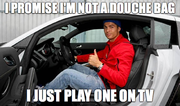 I PROMISE I'M NOT A DOUCHE BAG; I JUST PLAY ONE ON TV | made w/ Imgflip meme maker
