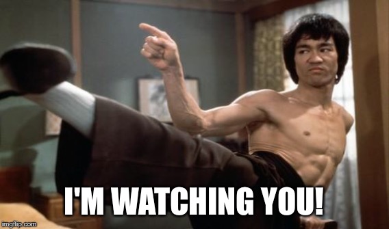 I'M WATCHING YOU! | made w/ Imgflip meme maker