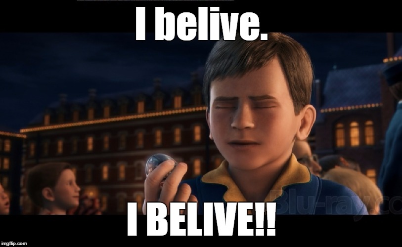 I belive. I BELIVE!! | made w/ Imgflip meme maker