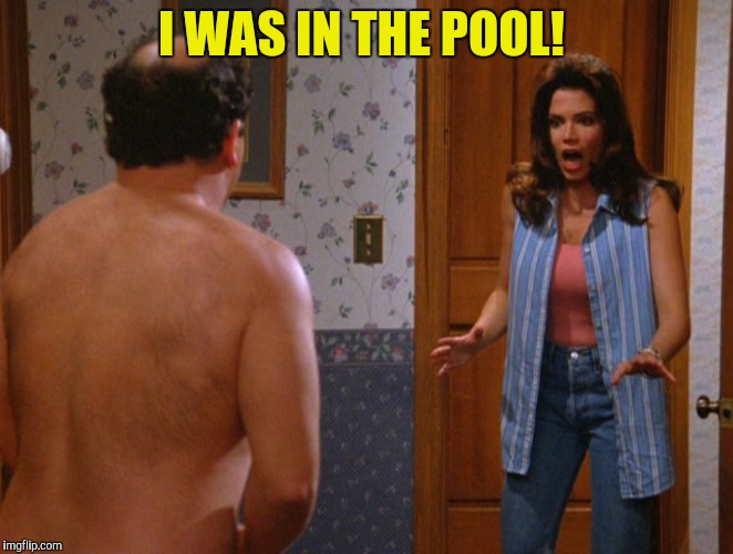I WAS IN THE POOL! | made w/ Imgflip meme maker