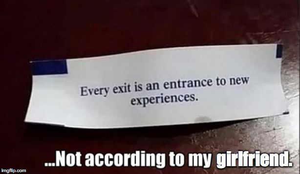 image tagged in fortune cookie,funny,romance | made w/ Imgflip meme maker