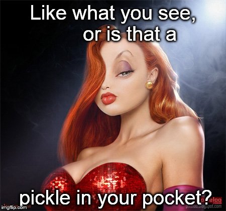 Jessica Clinton | Like what you see,      or is that a pickle in your pocket? | image tagged in jessica clinton | made w/ Imgflip meme maker