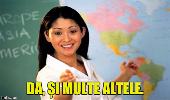 DA, ȘI MULTE ALTELE. | made w/ Imgflip meme maker