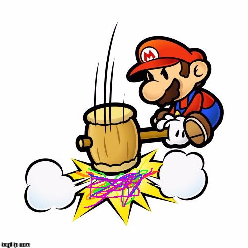 Mario Hammer Smash | image tagged in memes,mario hammer smash,paint | made w/ Imgflip meme maker