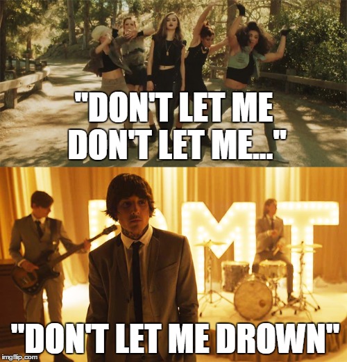 Chainsmokers VS BMTH | "DON'T LET ME DON'T LET ME..."; "DON'T LET ME DROWN" | image tagged in chainsmokers,bring me the horizon,memes,music | made w/ Imgflip meme maker
