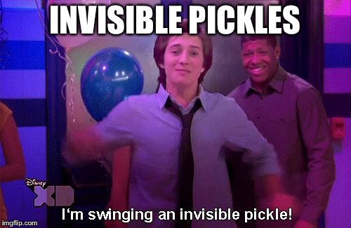 INVISIBLE PICKLES | image tagged in lab rats | made w/ Imgflip meme maker