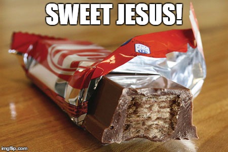 Break me off a piece of that savior bar! |  SWEET JESUS! | image tagged in jesus,kit kat | made w/ Imgflip meme maker