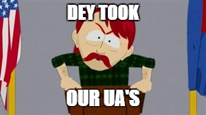 DEY TOOK; OUR UA'S | image tagged in elite dangerous | made w/ Imgflip meme maker