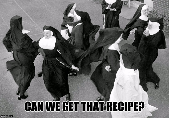 CAN WE GET THAT RECIPE? | made w/ Imgflip meme maker