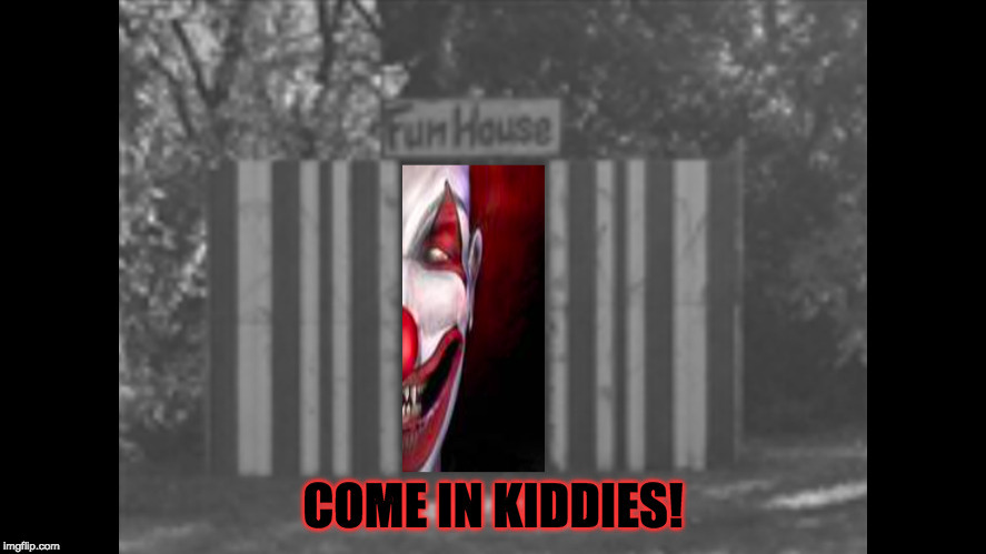 what you find in my neighborhood  | image tagged in creepy clown | made w/ Imgflip meme maker