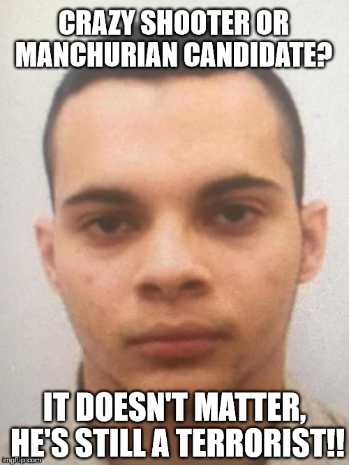 This is the Ft. Lauderdale shooter. | CRAZY SHOOTER OR MANCHURIAN CANDIDATE? IT DOESN'T MATTER, HE'S STILL A TERRORIST!! | image tagged in wtf,ftlauderdale shooting,terrorist,scumbag | made w/ Imgflip meme maker