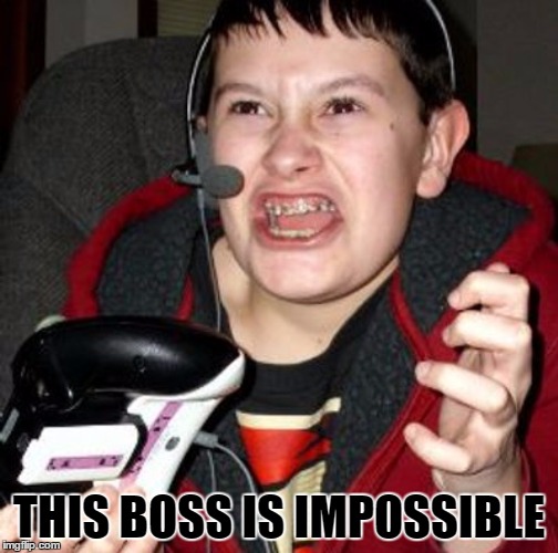 THIS BOSS IS IMPOSSIBLE | made w/ Imgflip meme maker