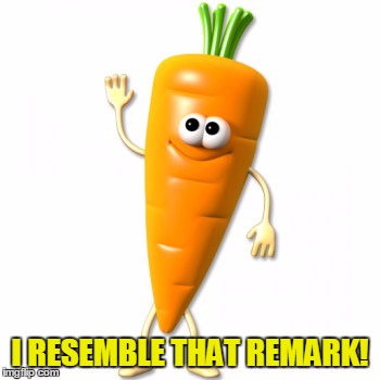 I RESEMBLE THAT REMARK! | made w/ Imgflip meme maker