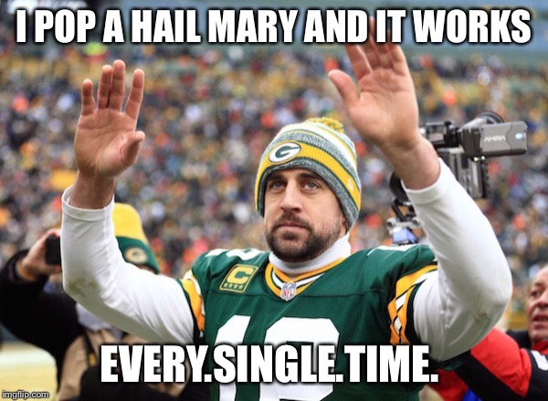 Image result for hail mary rodgers meme