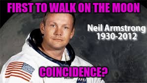 FIRST TO WALK ON THE MOON COINCIDENCE? | made w/ Imgflip meme maker