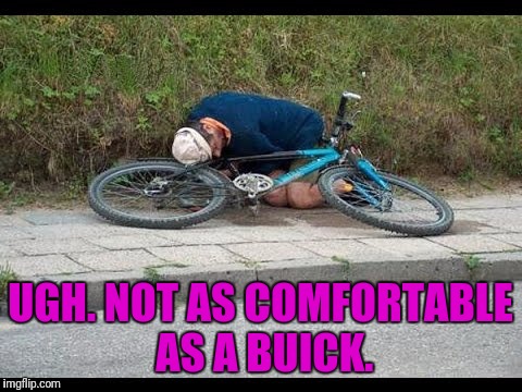 UGH. NOT AS COMFORTABLE AS A BUICK. | made w/ Imgflip meme maker