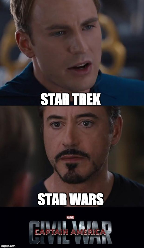 Marvel Civil War | STAR TREK; STAR WARS | image tagged in memes,marvel civil war | made w/ Imgflip meme maker