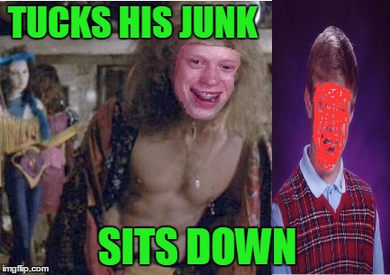 Buffalo Bill transfers BLB's face and  bad luck. | TUCKS HIS JUNK; SITS DOWN | image tagged in bad luck brian,buffalo bill | made w/ Imgflip meme maker