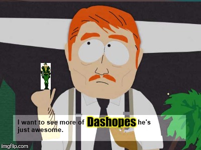 Dashopes | made w/ Imgflip meme maker