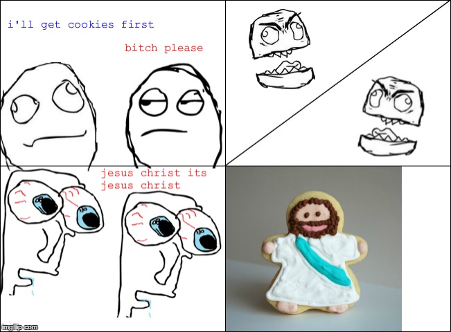 image tagged in rage comics,funny,cookie,comics | made w/ Imgflip meme maker