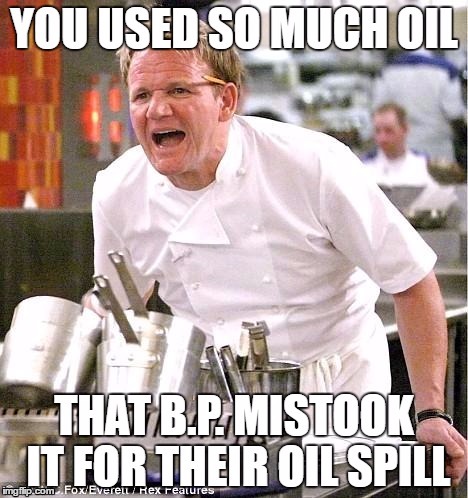 You Burned the Food in Two Ways. | image tagged in angry chef gordon ramsay,political | made w/ Imgflip meme maker