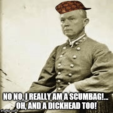 scumbag sessions | NO NO, I REALLY AM A SCUMBAG!... OH, AND A DICKHEAD TOO! | image tagged in scumbag,scumbag republicans,anti trump,politician,politicians,political | made w/ Imgflip meme maker