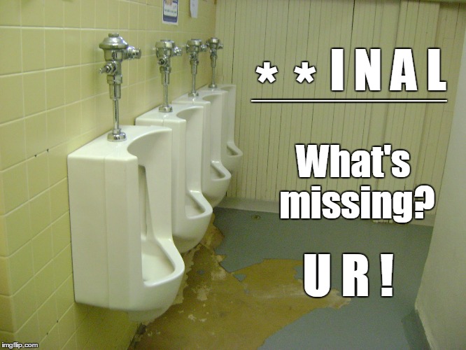 We aim to please. You aim too, please! | ______________; I N A L; * *; What's missing? U R ! | image tagged in urinal,floor | made w/ Imgflip meme maker