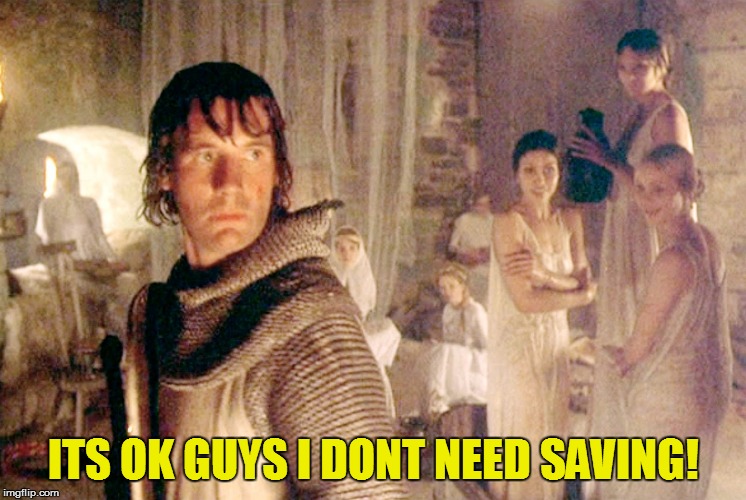 ITS OK GUYS I DONT NEED SAVING! | made w/ Imgflip meme maker