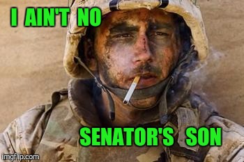 I  AIN'T  NO SENATOR'S   SON | made w/ Imgflip meme maker