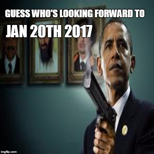 Donald trump Obama | GUESS WHO'S LOOKING FORWARD TO; JAN 20TH 2017 | image tagged in donald trump,obama,shot,barack obama | made w/ Imgflip meme maker