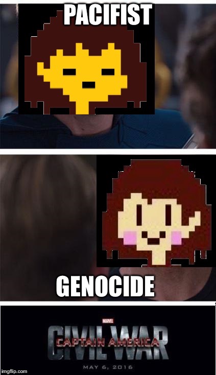 undertale civil war | PACIFIST; GENOCIDE | image tagged in undertale civil war | made w/ Imgflip meme maker