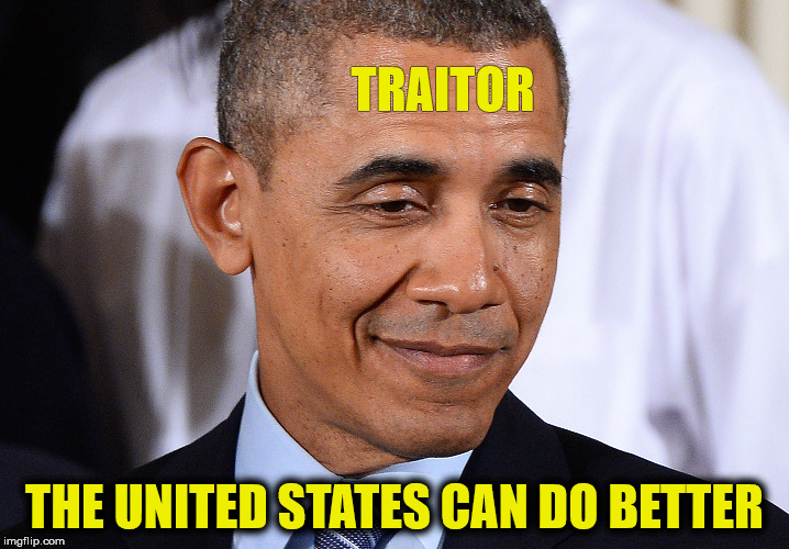 TRAITOR; THE UNITED STATES CAN DO BETTER | made w/ Imgflip meme maker