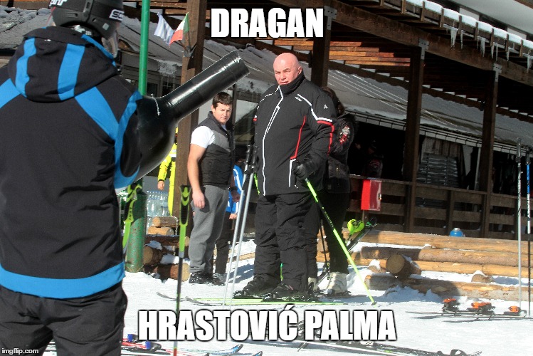 DRAGAN; HRASTOVIĆ PALMA | made w/ Imgflip meme maker